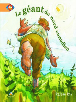 cover image of Le géant du nord canadien